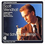 Scott Wendholt - The Scheme of Things