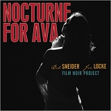 Bob Sneider - Nocturne for Ava