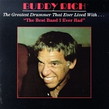 Buddy Rich - The Greatest Drummer That Ever Lived