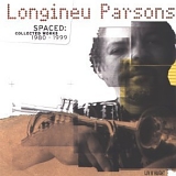 Longineu Parsons - Spaced: Collected Works 1980-1999