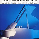 Royal Philharmonic Orchestra, The - Plays the Hits of Elton John - The Ballads
