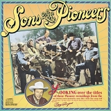 Sons Of The Pioneers - Columbia Historic Edition