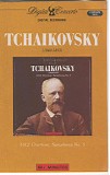 Tchaikovsky, Peter Ilyitch (Peter Ilyitch Tchaikovsky) - 1812 Overture/Symphony No. 5