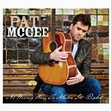 Pat McGee Band - No Wrong Way To Make It Right