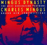 Mingus Dynasty - The Next Generation