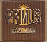 Primus - Brown Album