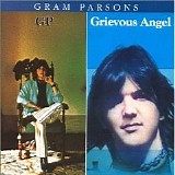 Gram Parsons - GP / Grievous Angel