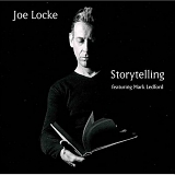 Joe Locke - Storytelling