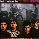 Diodes, The - Tired Of Waking Up Tired - The Best Of The Diodes