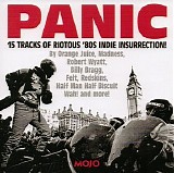 Various Artists - Mojo - Panic : 15 Tracks Of Riotous '80s Indie Insurrection!