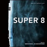 Michael Giacchino - Super 8