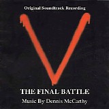Dennis McCarthy - V: The Final Battle