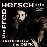Fred Hersch - Dancing in the Dark