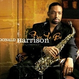 Donald Harrison - Free To Be
