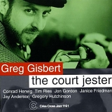 Greg Gisbert - The Court Jester