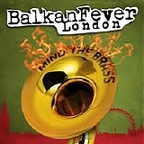 Various artists - Balkan Fever London - Mind the brass
