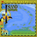 The Caribbean Jazz Project featuring Paquito D'Rivera, Dave Samuels & Andy Narel - Island Stories