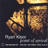 Ryan Kisor - Point Of Arrival