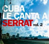 Various artists - Cuba le canta a Serrat Vol. 2