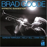 Brad Goode - Hypnotic Suggestion