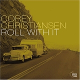 Corey Christiansen - Roll With It