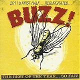 Various artists - Classic Rock Presents: Buzz! 2011 - The Best Of The Year... So Far!