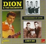 Dion And The Belmonts - Teenagers In Love