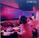 Jethro Tull - "A"