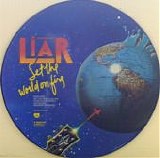 Liar - Set The World On Fire (Pic Disc)