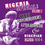 Various artists - Nigeria Special: Volume 2  Modern Highlife, Afro Sounds & Nigerian Blues 1970-6