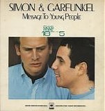 Simon & Garfunkel - Message To Young People