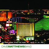 Dave Matthews Band - Live Trax Vol. 9 - MGM Grand Garden Arena, Las Vegas, NV March 23-24, 2007