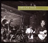 Dave Matthews Band - Live Trax Vol. 20 - Wetlands Preserve, New York, New York 1993.08.19
