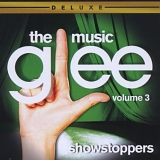 Glee - Glee: The Music, Volume 3:  Showstoppers (Deluxe)