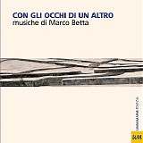 Marco Betta - Con Gli Occhi di Un Altro