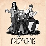 The Aristocrats - The Aristocrats