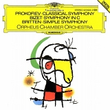 Orpheus Chamber Orchestra - Prokofiev: Classical Symphony / Bizet: Symphony in C / Britten: Simple Symphony