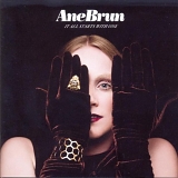 Ane Brun - It All Starts With One (Special Edition Bonus Album)