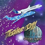 Oliver Ganz - Take Off