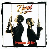 ZhanÃ© - Pronounced Jah-Nay