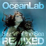 Above & Beyond Presents: Ocean - Sirens Of The Sea Remixed