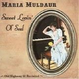 Maria Muldaur - Sweet Lovin' Ol' Soul