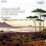 Giovanni Paisiello - Complete Piano Concertos