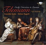 Georg Philipp Telemann - Early Concertos and Sonatas