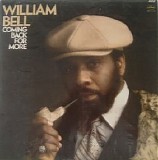 William Bell - Comin' Back For More