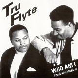 Tru Flyte - Who Am I (Poetically Musical)