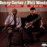 Carter, Benny  & Phil Woods - My Man Benny, My Man Phil