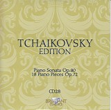 Peter Iljitsch Tschaikowsky - 28 Solo Piano - Piano Sonata Op. 80; Pieces Op. 72