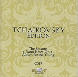 Peter Iljitsch Tschaikowsky - 27 Solo Piano - The Seasons Op. 37a; Six Pieces Op. 51; Album for the Young Op. 39