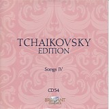 Peter Iljitsch Tschaikowsky - 54 Songs - Volume 4
